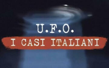 Ufo - I Casi Italiani: Guida TV - TV Sorrisi e Canzoni