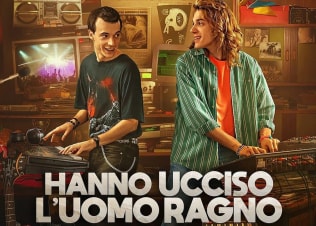 Hanno ucciso l'uomo ragno: Guida TV - TV Sorrisi e Canzoni
