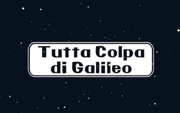 Tutta colpa di Galileo: Guida TV  - TV Sorrisi e Canzoni