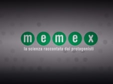 Episodio 38 - Memex - La scienza raccontata dai protagonisti