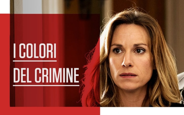 I Colori Del Crimine Episodi Trama E Cast Tv Sorrisi E