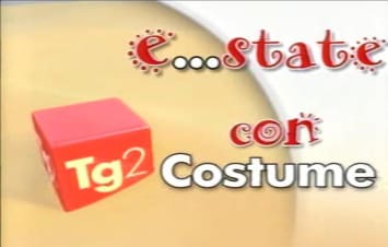 Tg 2 E...state con Costume: Guida TV  - TV Sorrisi e Canzoni