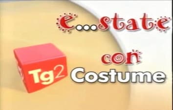 Tg2 E...state con Costume: Guida TV  - TV Sorrisi e Canzoni