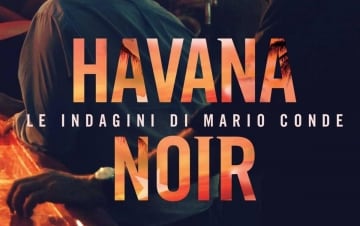 Havana Noir: Le indagini di Mario Conde: Guida TV  - TV Sorrisi e Canzoni
