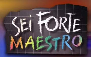 Sei forte, maestro: Guida TV  - TV Sorrisi e Canzoni
