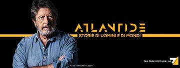 Atlantide - Storie di Uomini e di Mondi: Guida TV  - TV Sorrisi e Canzoni