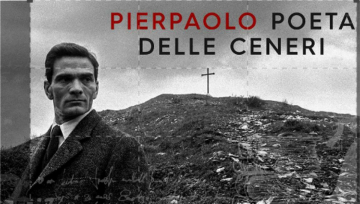 Pier Paolo poeta delle ceneri: Guida TV  - TV Sorrisi e Canzoni