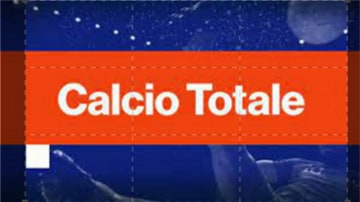 Calcio Totale Estate: Guida TV  - TV Sorrisi e Canzoni