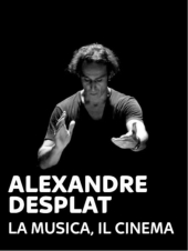 Alexandre Desplat - La musica, il cinema: Guida TV  - TV Sorrisi e Canzoni