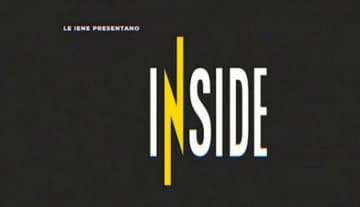 Le Iene Presentano: Inside: Guida TV  - TV Sorrisi e Canzoni