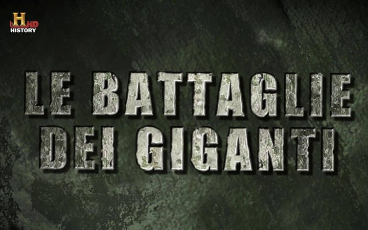 Le battaglie dei giganti: Guida TV  - TV Sorrisi e Canzoni