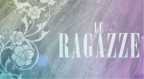 Le Ragazze