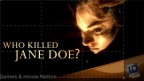 Episodio 4 - Who Killed Jane Doe?