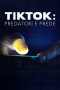 Episodio 1 - TIKTOK: Predatori e prede