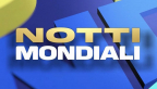 Notti Mondiali