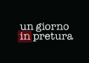 Un giorno in Pretura